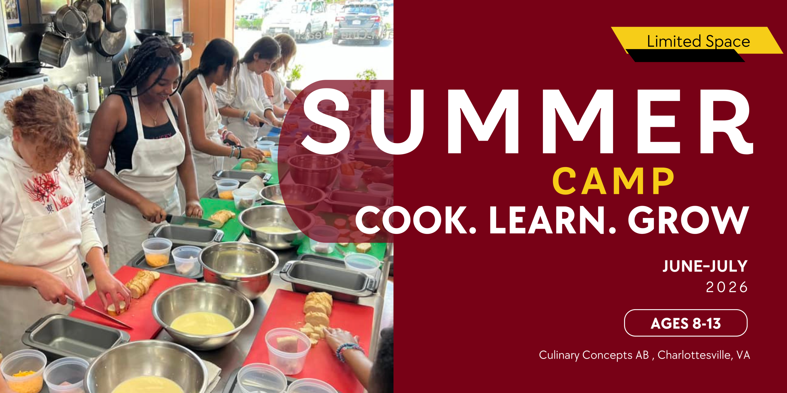 Group of kids in aprons cooking in a bright kitchen, beside a maroon banner that says 'SUMMER CAMP' and 'COOK. LEARN. GROW'.