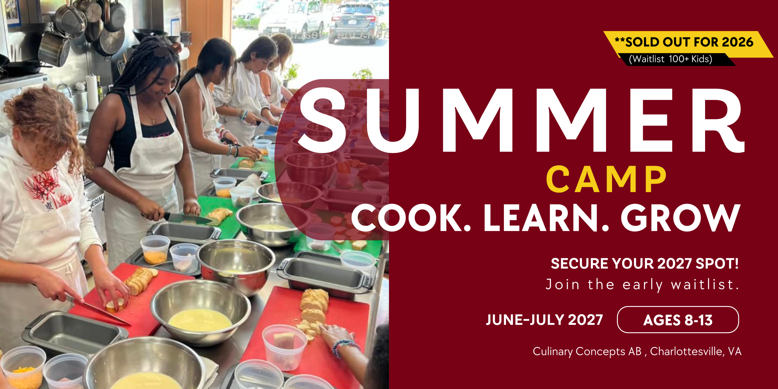 Children wearing aprons chop and prepare food at a kitchen class, with bowls and cutting boards on a counter; overlay reads SUMMER CAMP: COOK. LEARN. GROW (Ages 8–13).
